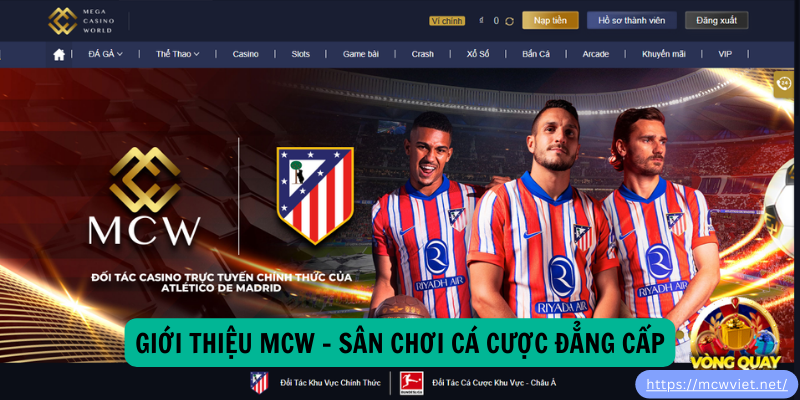 Giới Thiệu MCW – Sân Chơi Cá Cược Đẳng Cấp