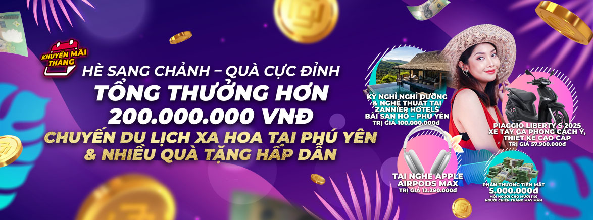 Thử Thách Tháng 6 – Săn Kỳ Nghỉ Sang Chảnh Thử Thách Tháng 6 – Săn Kỳ Nghỉ Sang Chảnh
