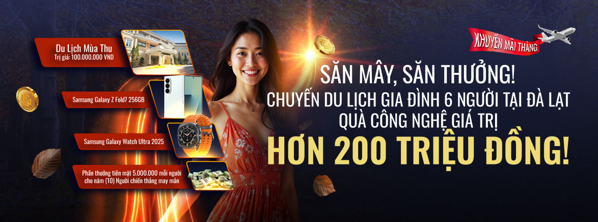 Sắc Thu May Mắn – Du Lịch & Quà Cực Chất! Sắc Thu May Mắn – Du Lịch & Quà Cực Chất!